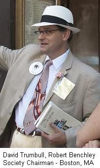 David Trumbull, Robert Benchley Society Chairman, Boston, MA. 